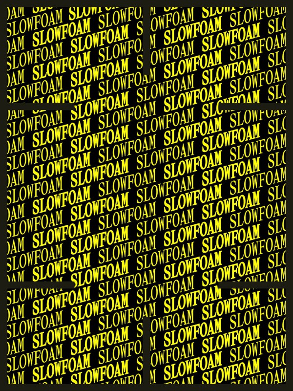 Slowfoam